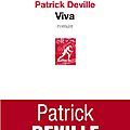 Livre : viva de patrick deville - 2014