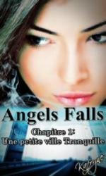 angels-falls-chapitre-1---une-petite-ville-tranquille-445406-250-400