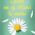 En poche ! quand on s'y attend le moins, de chiara moscardelli