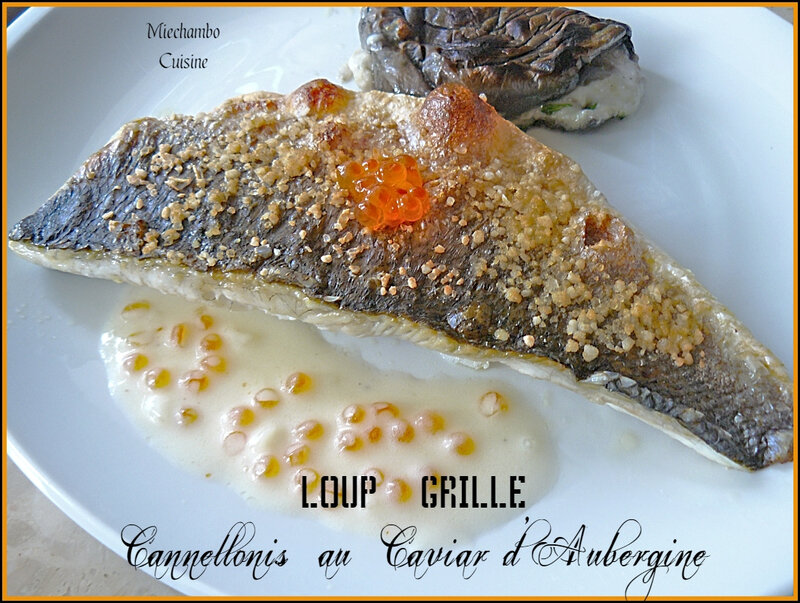 Loup Clouté au Gros Sel et Cannelloni de Caviar d'Aubergines