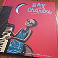 Ray charles, de stéphane ollivier & rémi courgeon