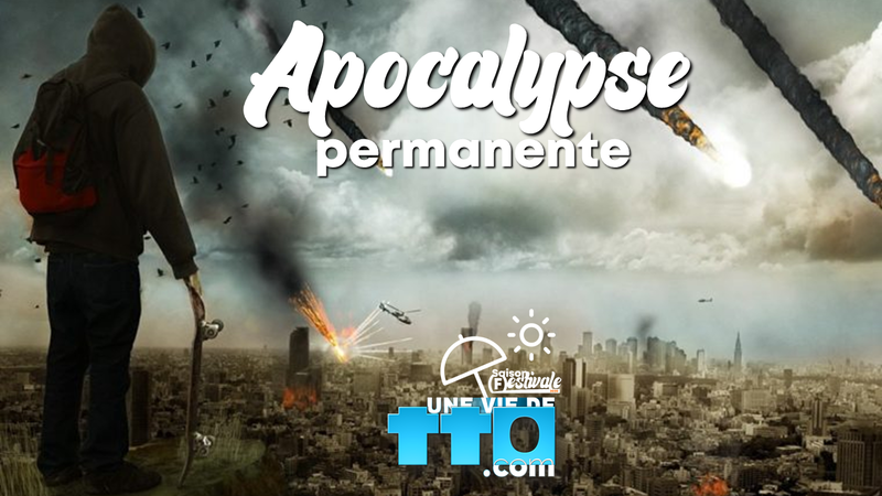 Apocalypse permanente