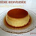 Crème renversée vanille-caramel 