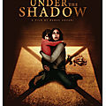 under the shadow