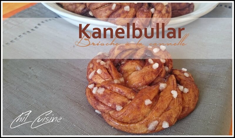 Kanelbullar (pain brioché à la cannelle)