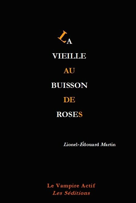 Lionel-Edouard Martin - La vieille au buisson de roses