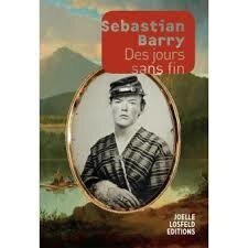 Résultat de recherche d'images pour "Sebastian Barry Des jours sans fin"